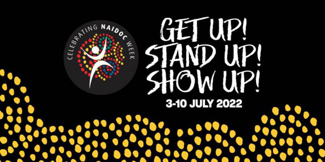 22 002 NAIDOC 2022 theme promotion NIAAnews